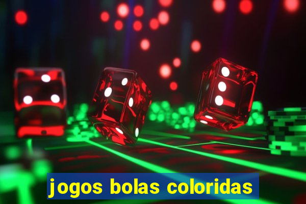 jogos bolas coloridas